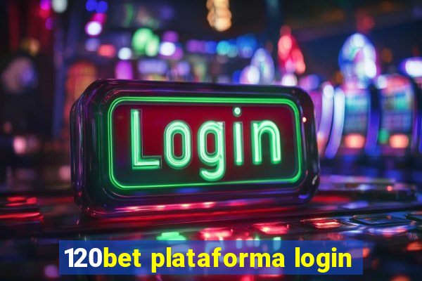 120bet plataforma login